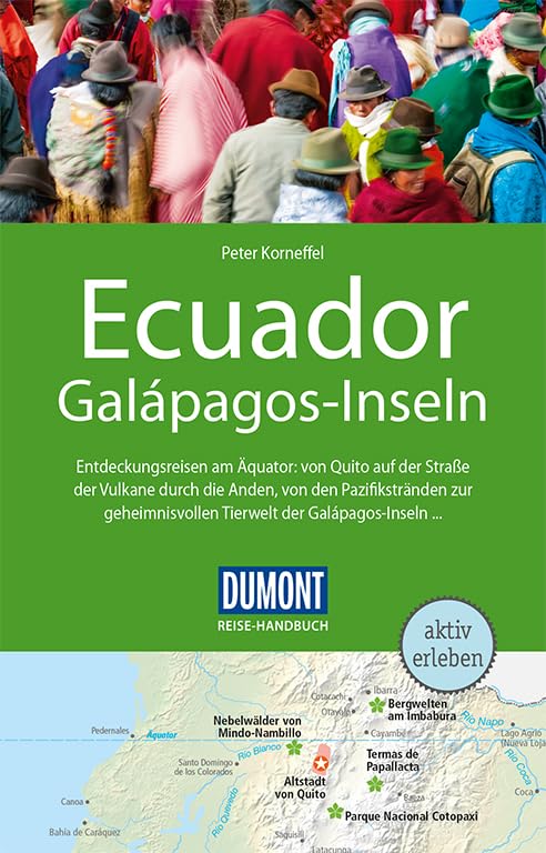 DuMont Reise-Handbuch Reiseführer Ecuador, Galápagos-Inseln Leisure, Home & Garden