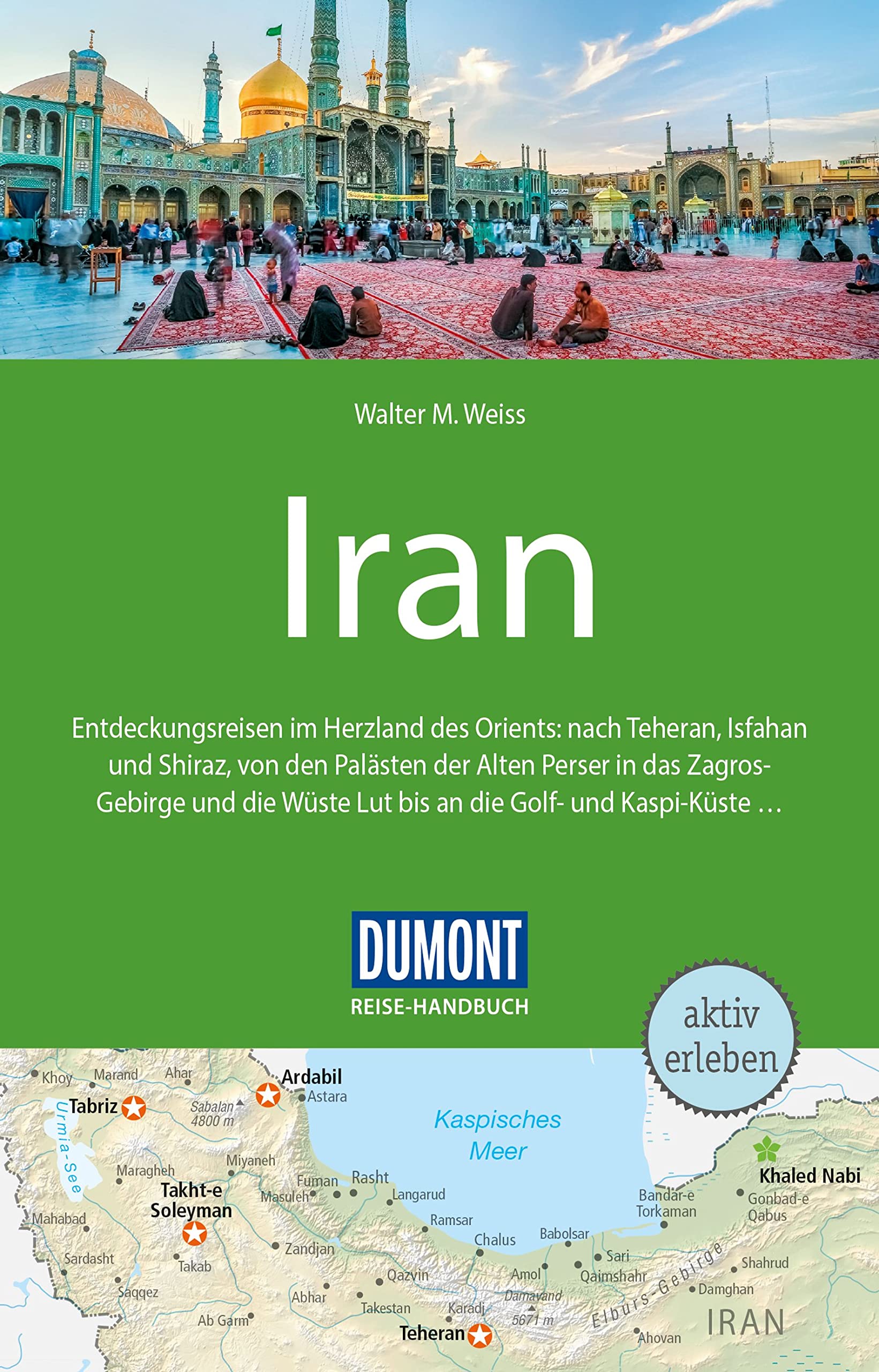 DUMONT Reise-Handbuch Reiseführer Iran: mit Extra-Reisekarte Leisure, Home & Garden