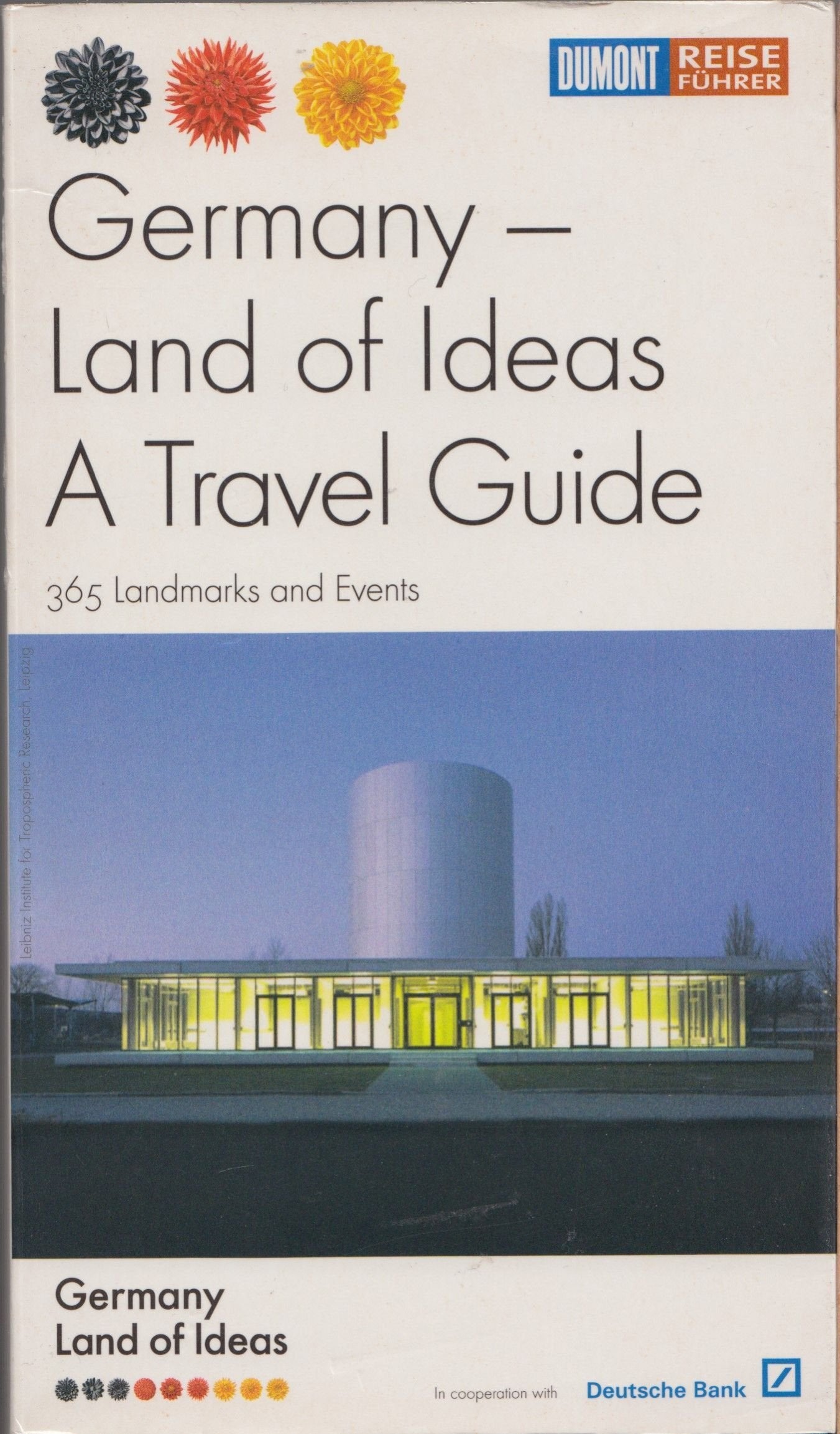 Germany Land of Ideas A travel Guide (365 Landmarks and Events) Books
