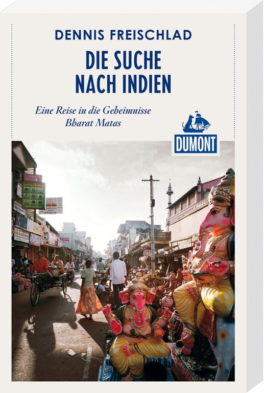 DuMont Reiseabenteuer Die Suche nach Indien Leisure, Home & Garden