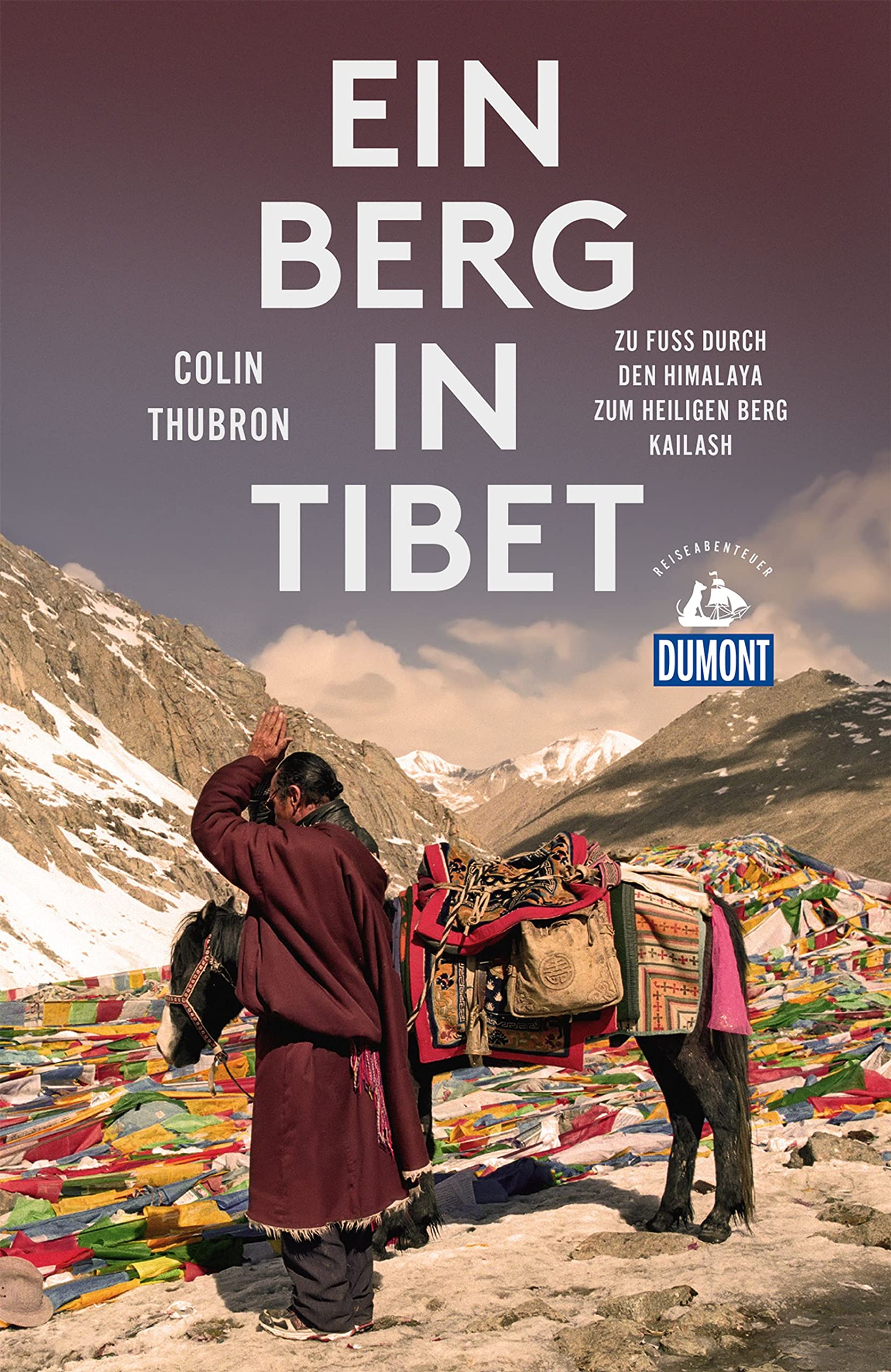 Ein Berg in Tibet (DuMont Reiseabenteuer) Leisure, Home & Garden