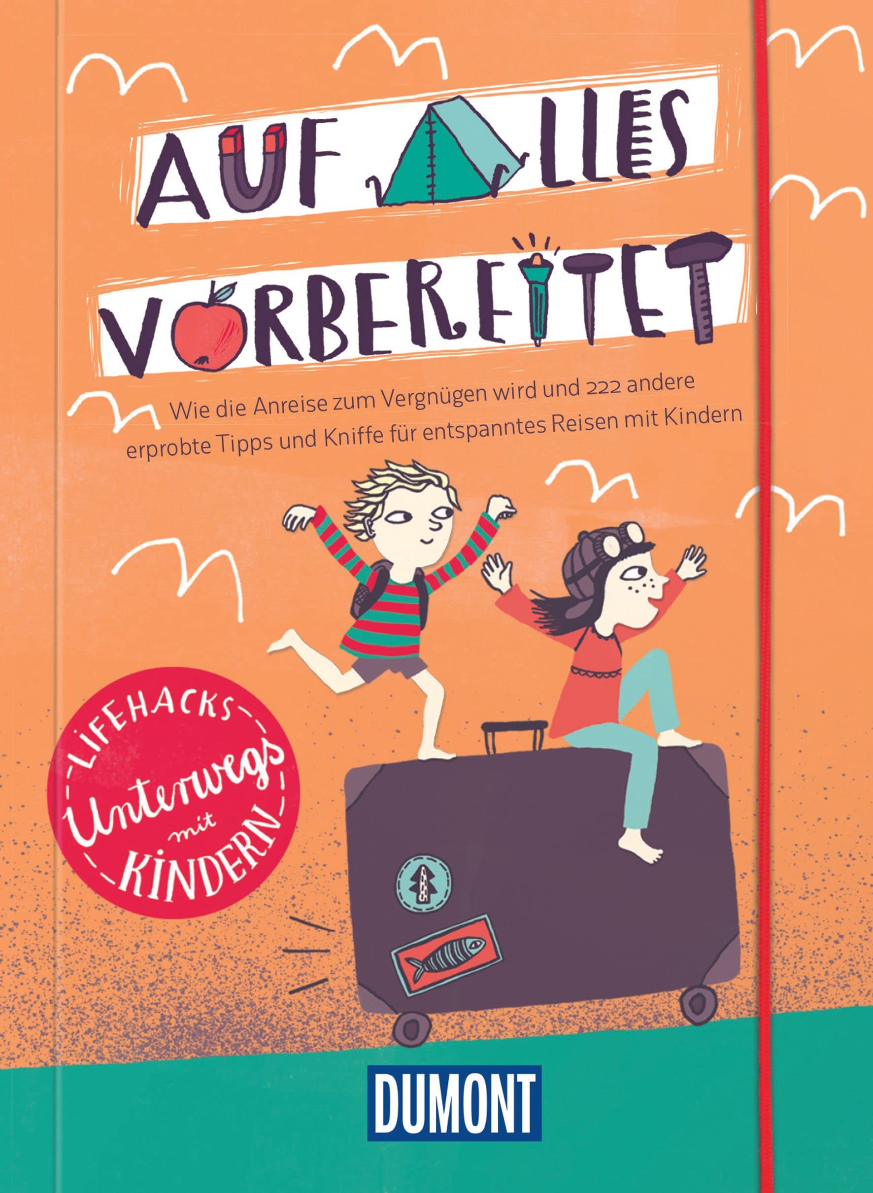 Auf alles vorbereitet - Lifehacks Mit Kindern unterwegs Parents & Children