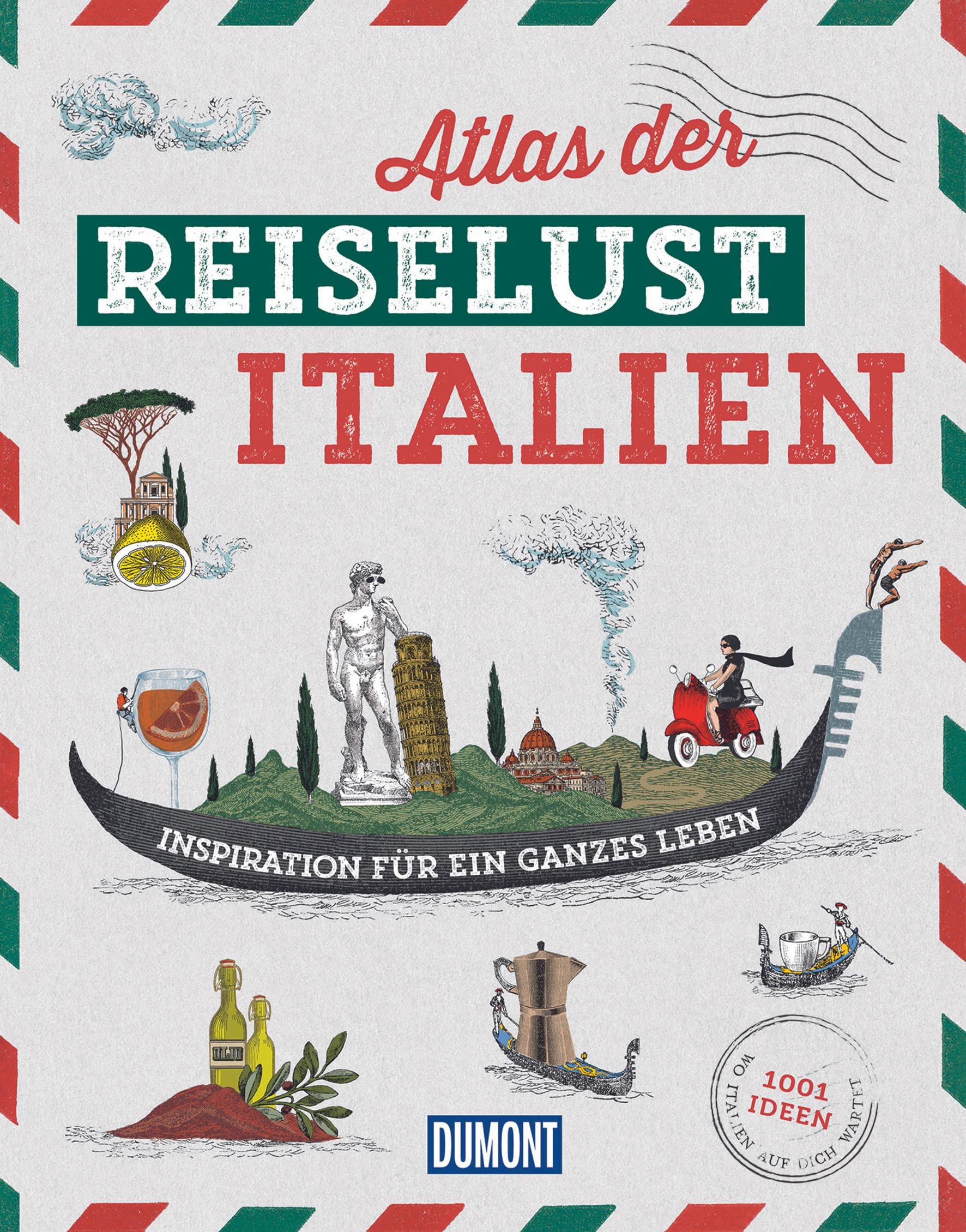 DuMont Bildband Atlas der Reiselust Italien Travel Guides