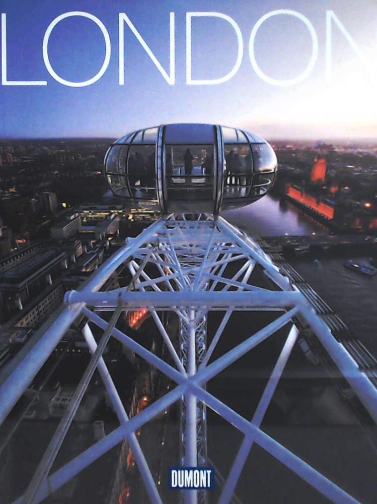 DuMont Bildband London: Lebensart, Kultur und Impressionen Travel Guides