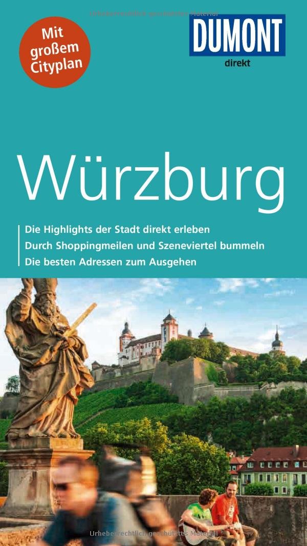 DuMont Direkt Reiseführer Würzburg: Mit großem Cityplan Leisure, Home & Garden