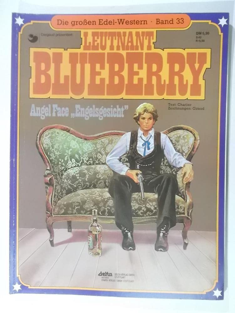 Die grossen Edel-Western Bd 33 (Leutnant Blueberry: Angel Face) Manga