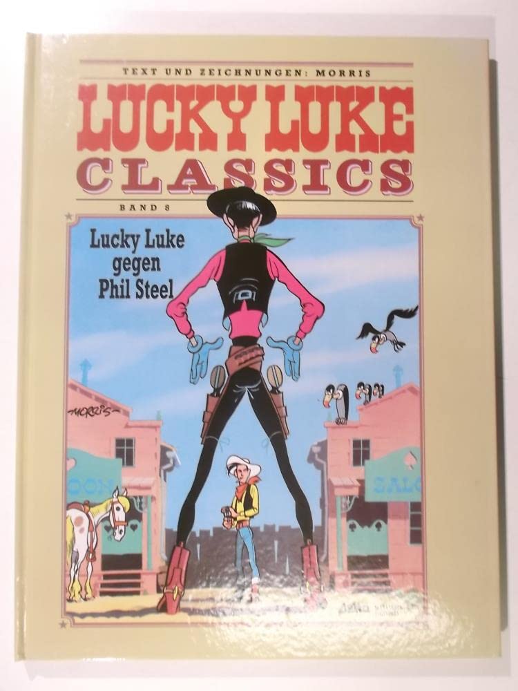 Lucky Luke Classics, Bd.8, Lucky Luke gegen Phil Steel Manga
