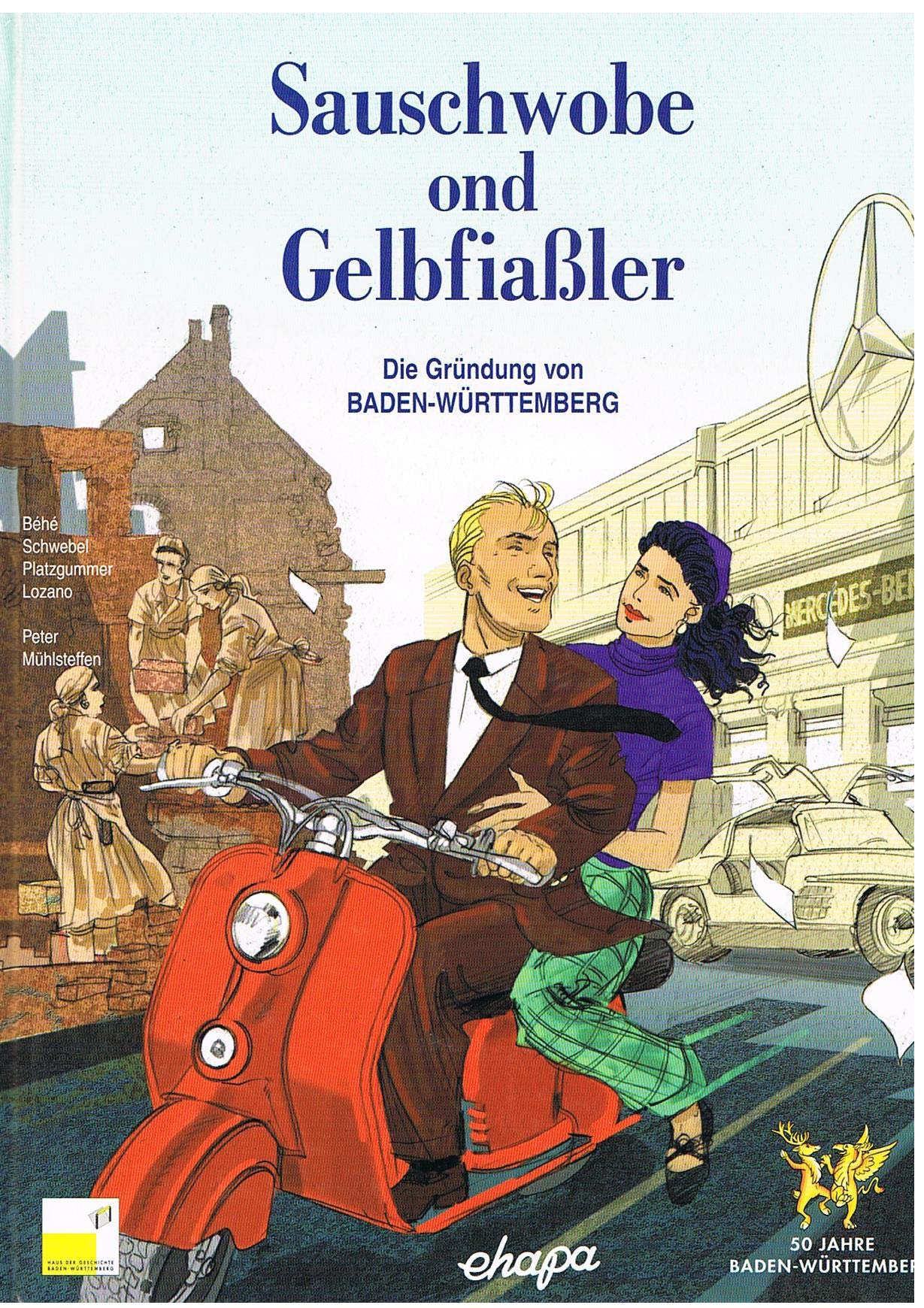 Sauschwobe ond Gelbfiaßler.50 Jahre Baden Würtemberg Manga