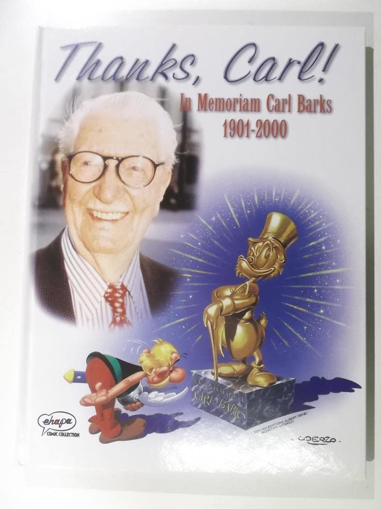 Thanks, Carl. In Memoriam Carl Barks 1901 - 2000. Manga
