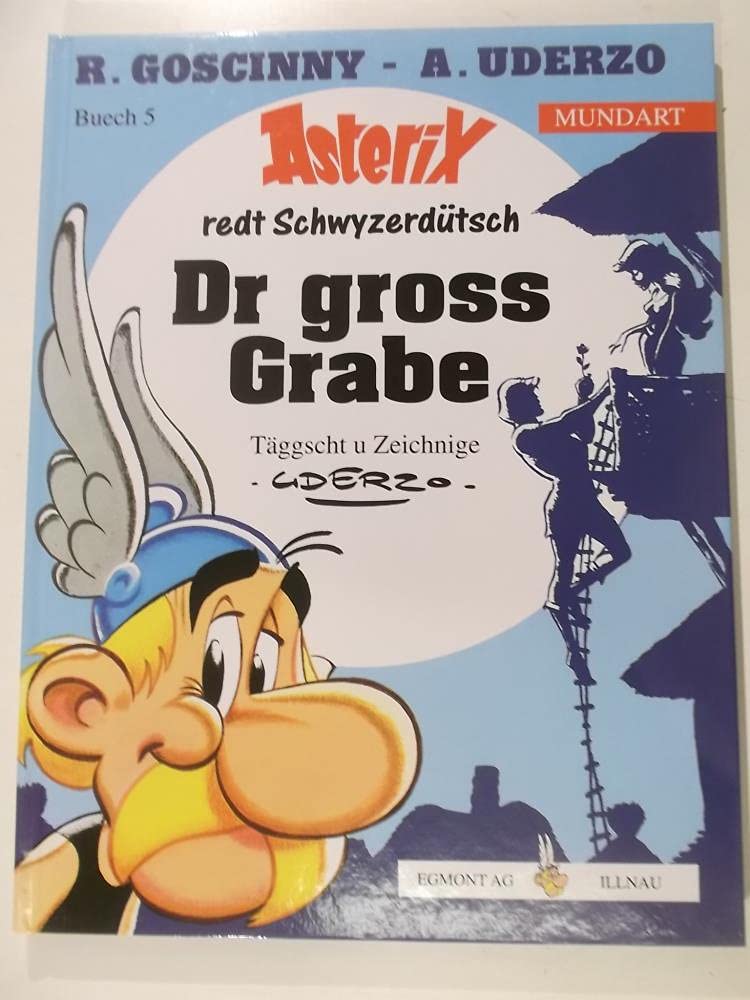 Asterix Mundart Schwyzerdeutsch I: Dr Gross Grabe Manga