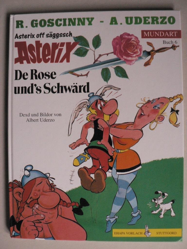 Asterix Mundart 06. De Rose und's Schwärd Manga