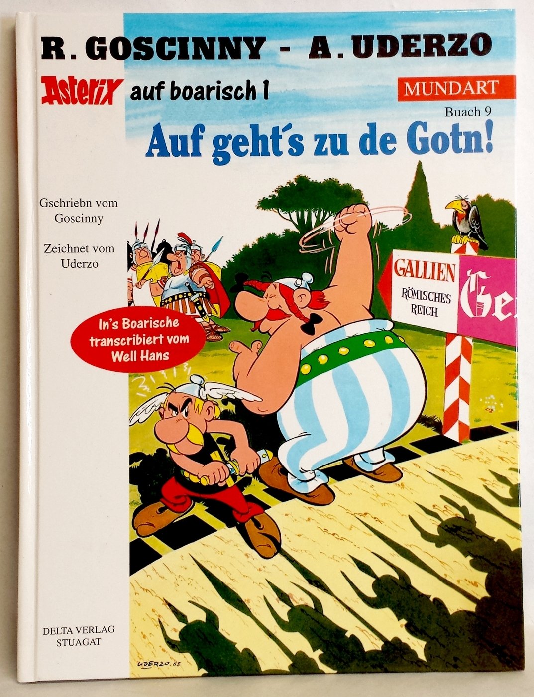 Asterix Mundart Bayrisch I: Auf Geht's zu de Gotn Manga