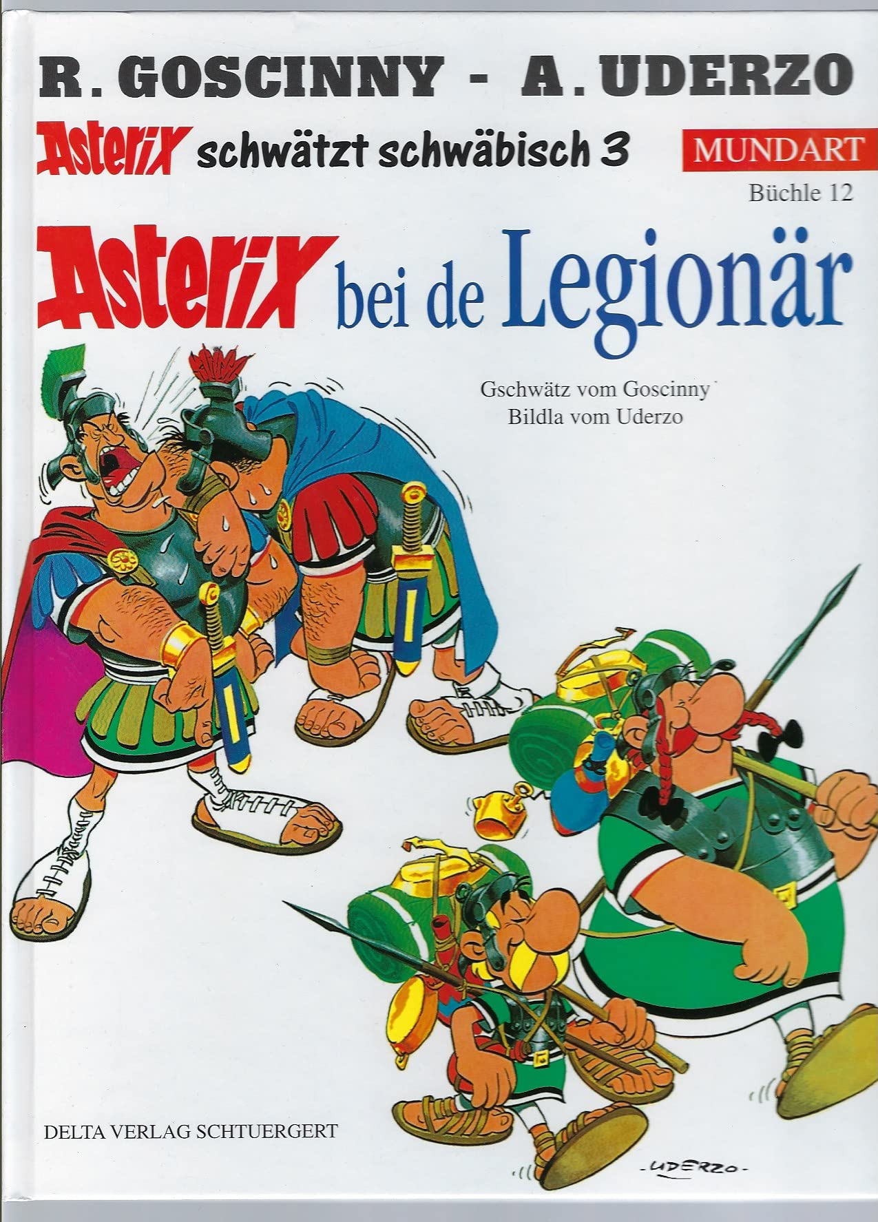 Asterix Mundart Geb, Bd.12, Asterix bei de Legionär Manga