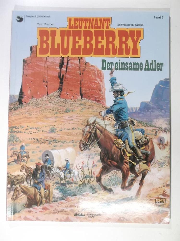 Leutnant Blueberry: Blueberry 03 Der einsame Adler Manga