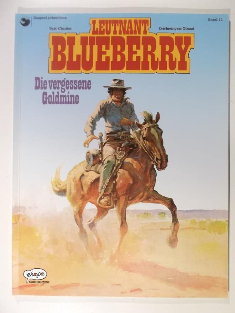 Leutnant Blueberry, Bd.11, Die vergessene Goldmine Books