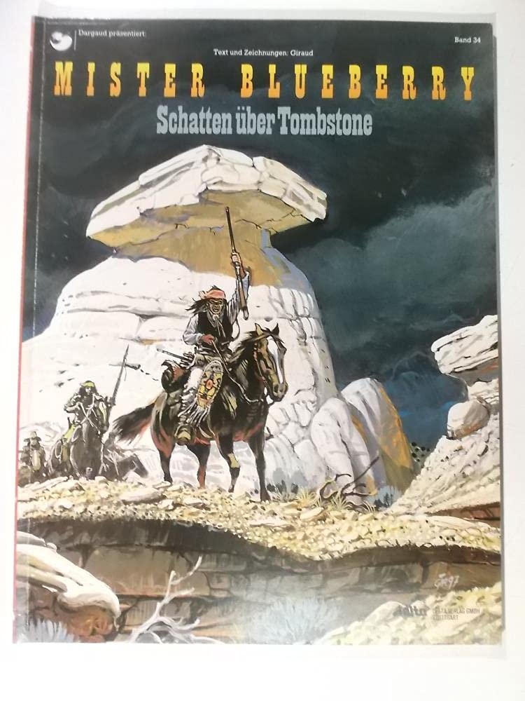 Leutnant Blueberry: Blueberry 34 Mister Bluebery (2): Schatten über Tombstone Manga