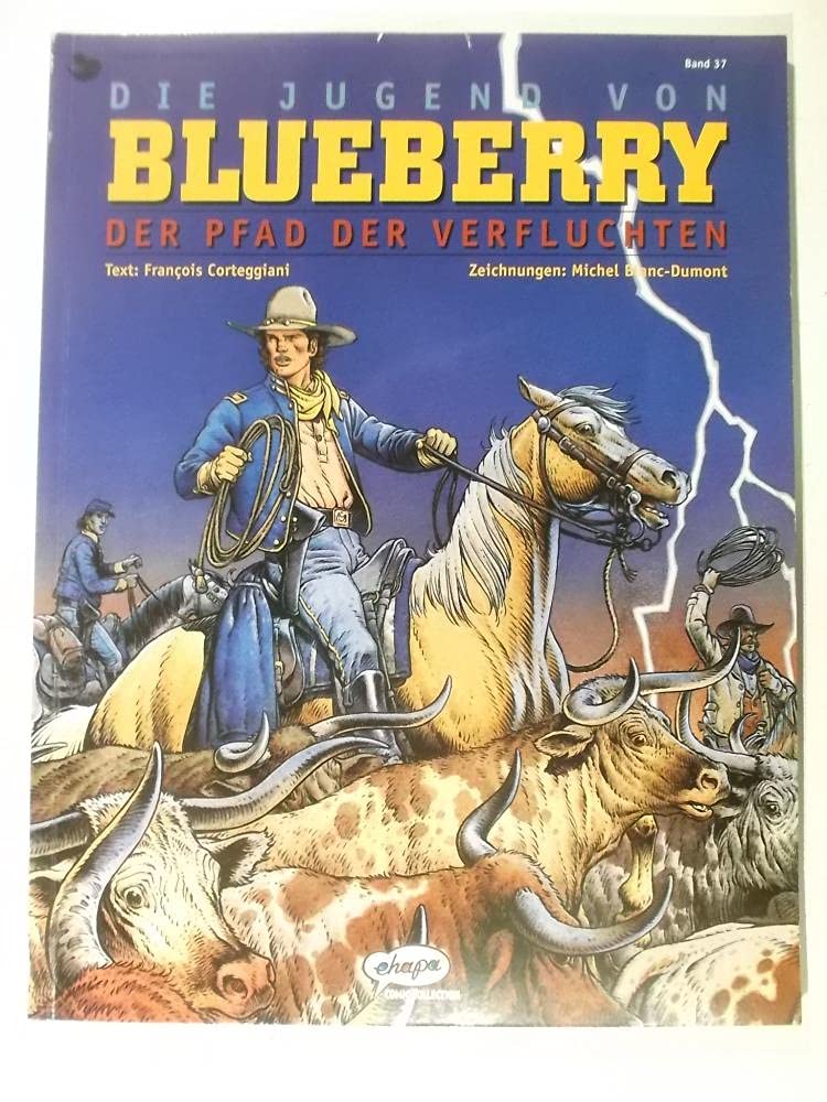 Blueberry, Bd.37, Die Jugend von Blueberry Books