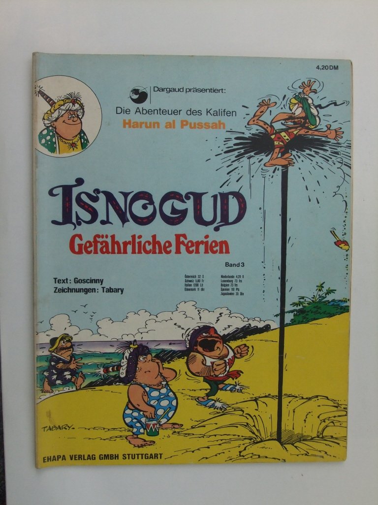 Isnogud: Gefährliche Ferien (Die Abenteuer des Kalifen Harun al Pussah, Band 3) Manga