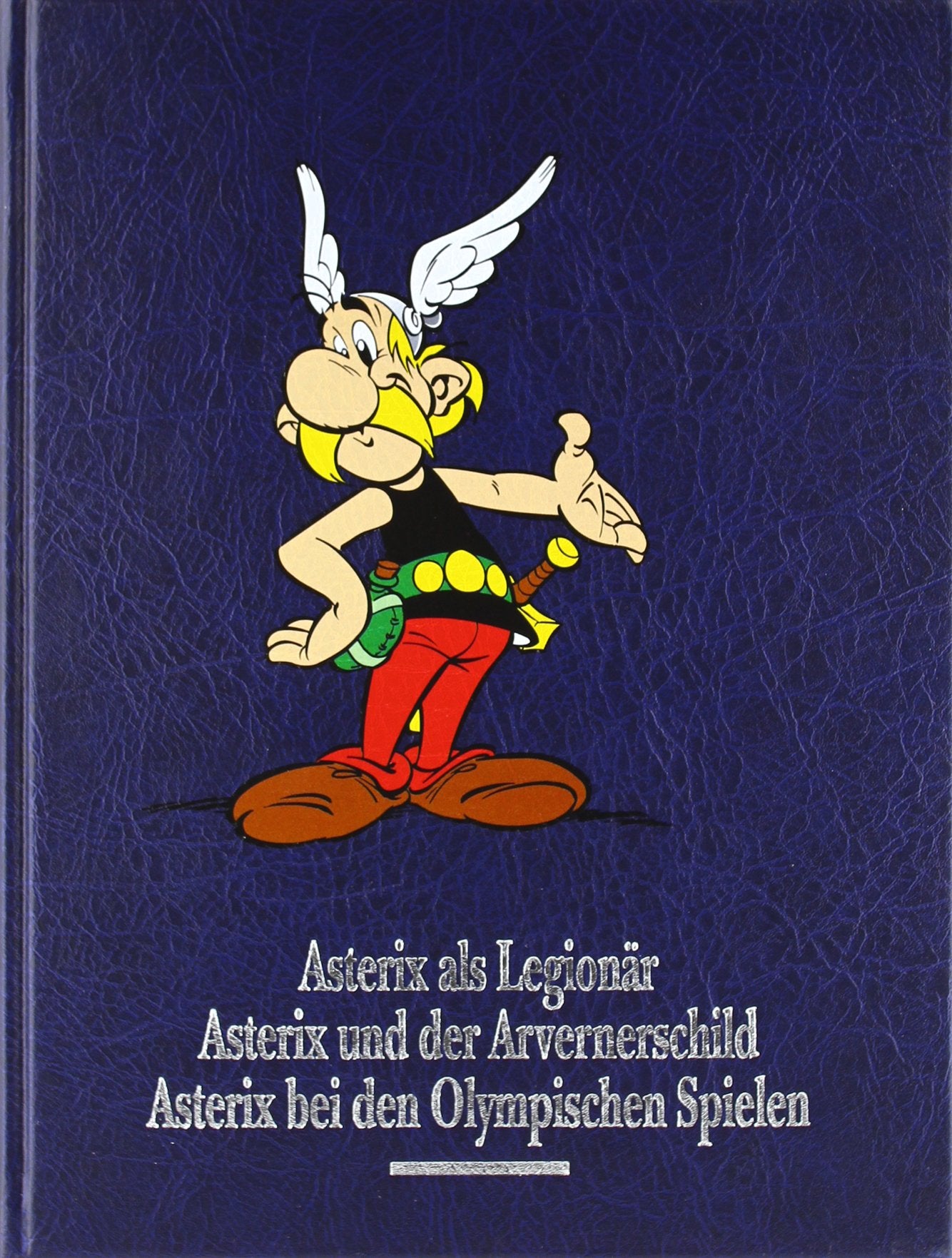 Asterix Gesamtausgabe, Bd.4, Asterix als Legionaer - Asterix und der Avernerschild - Asterix bei den Olympischen Spielen Manga