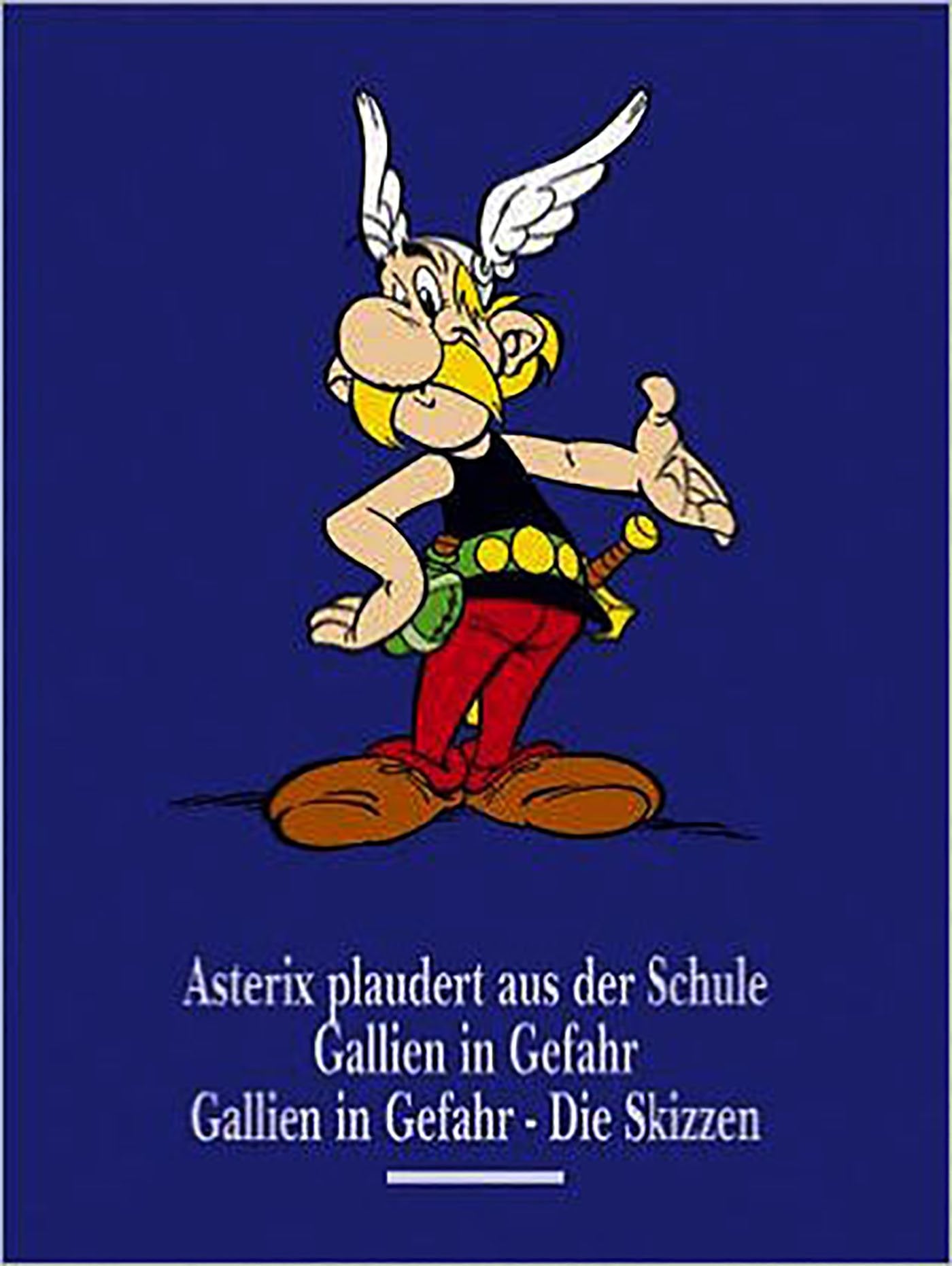 Asterix Gesamtausgabe 12: Asterix plaudert aus der Schule, Gallien in Gefahr, Gallien in Gefahr - Die Skizzen Manga