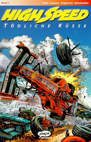 High Speed. Tödliche Küsse Manga