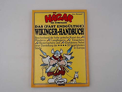 Hägar der Schreckliche, Das (fast endgültige) Wikinger-Handbuch: Beschreibend die hohe gotische Kunst des Plünderns, Langfingerns, Einsackens, ... der 10 begehrtesten Städte in Europa Manga