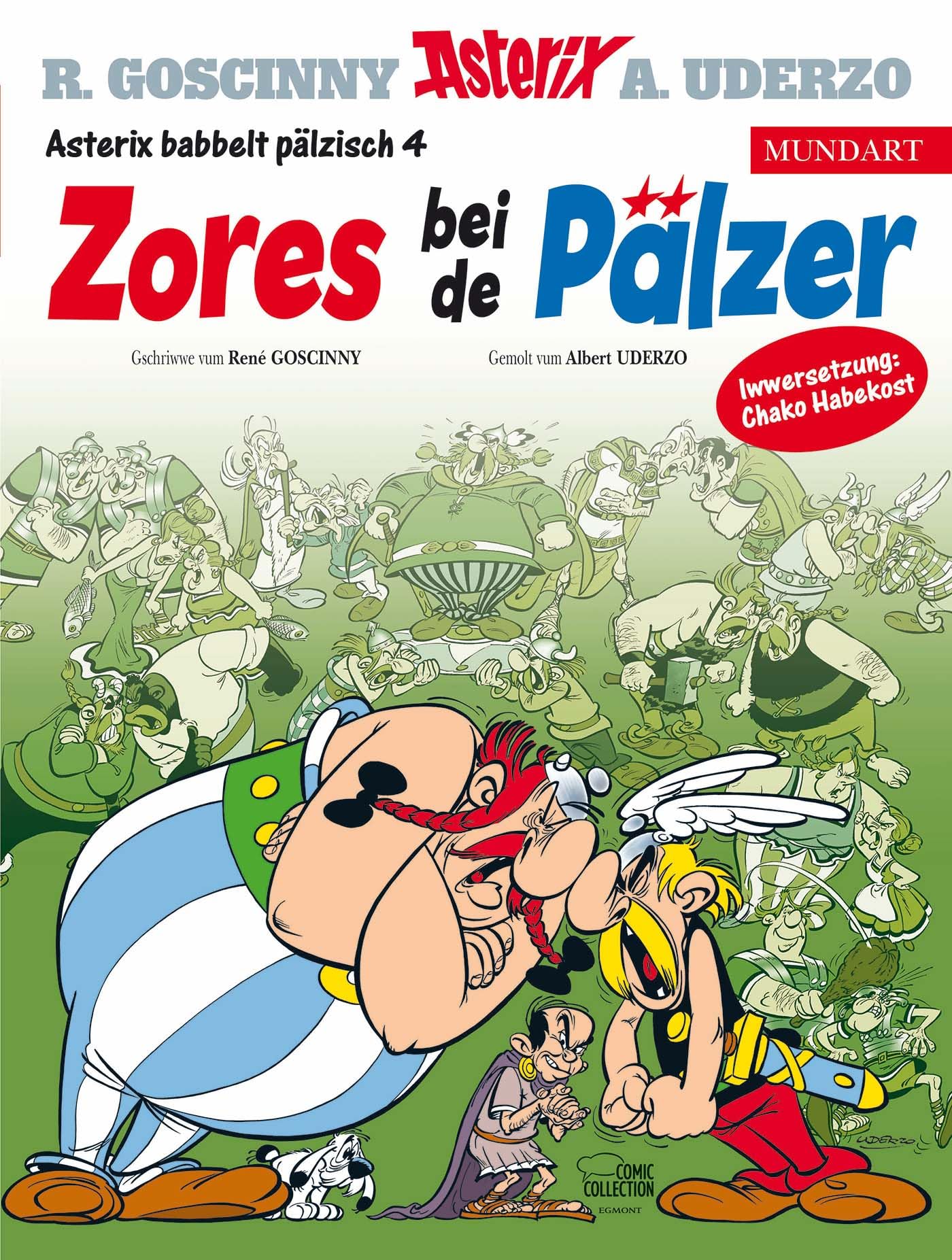 Asterix Mundart Pfälzisch IV: Zores bei de Pälzer Manga