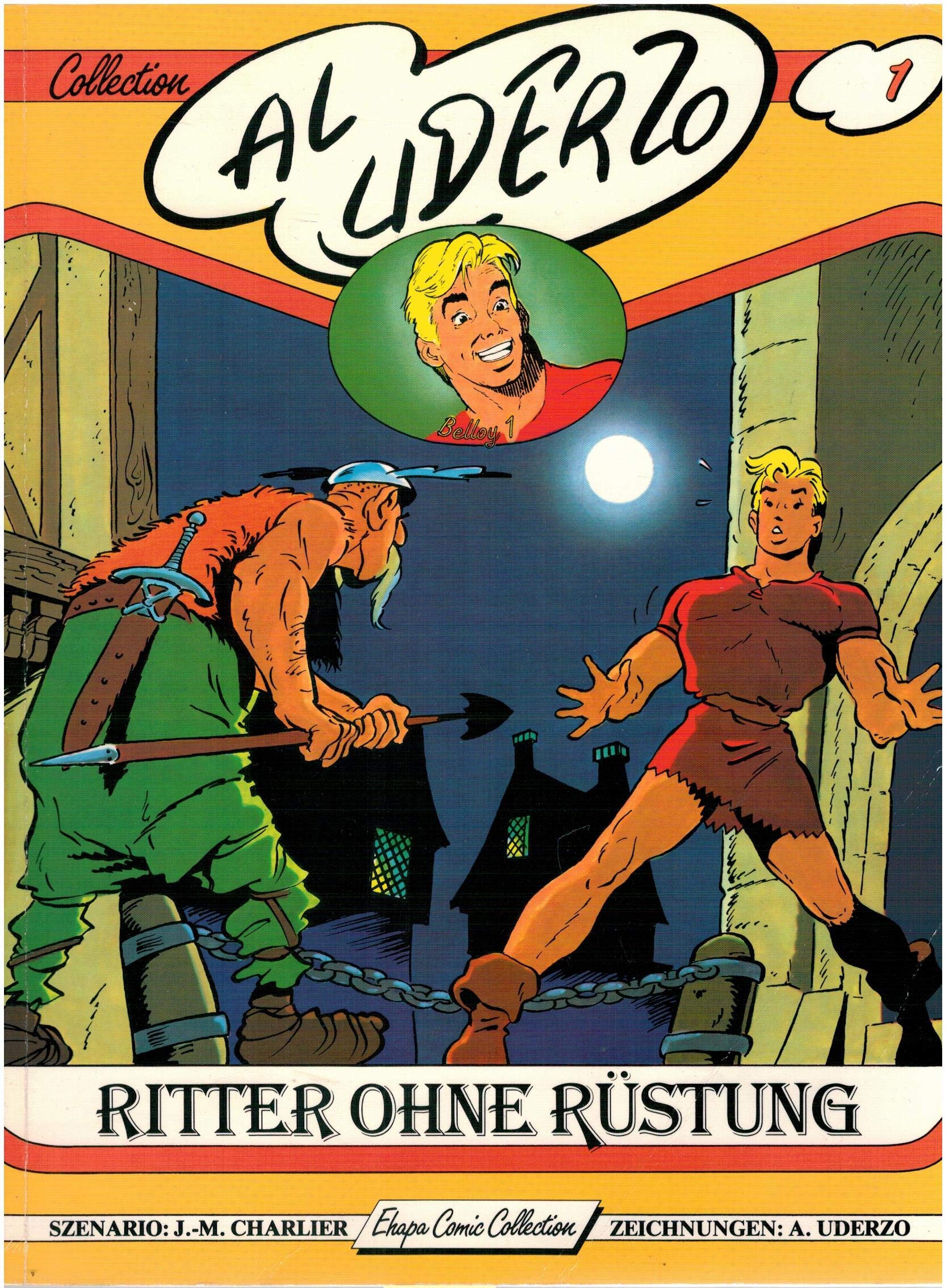 Collection Al Uderzo, Band1: Belloy, Band 1 - Ritter ohne Rüstung Books