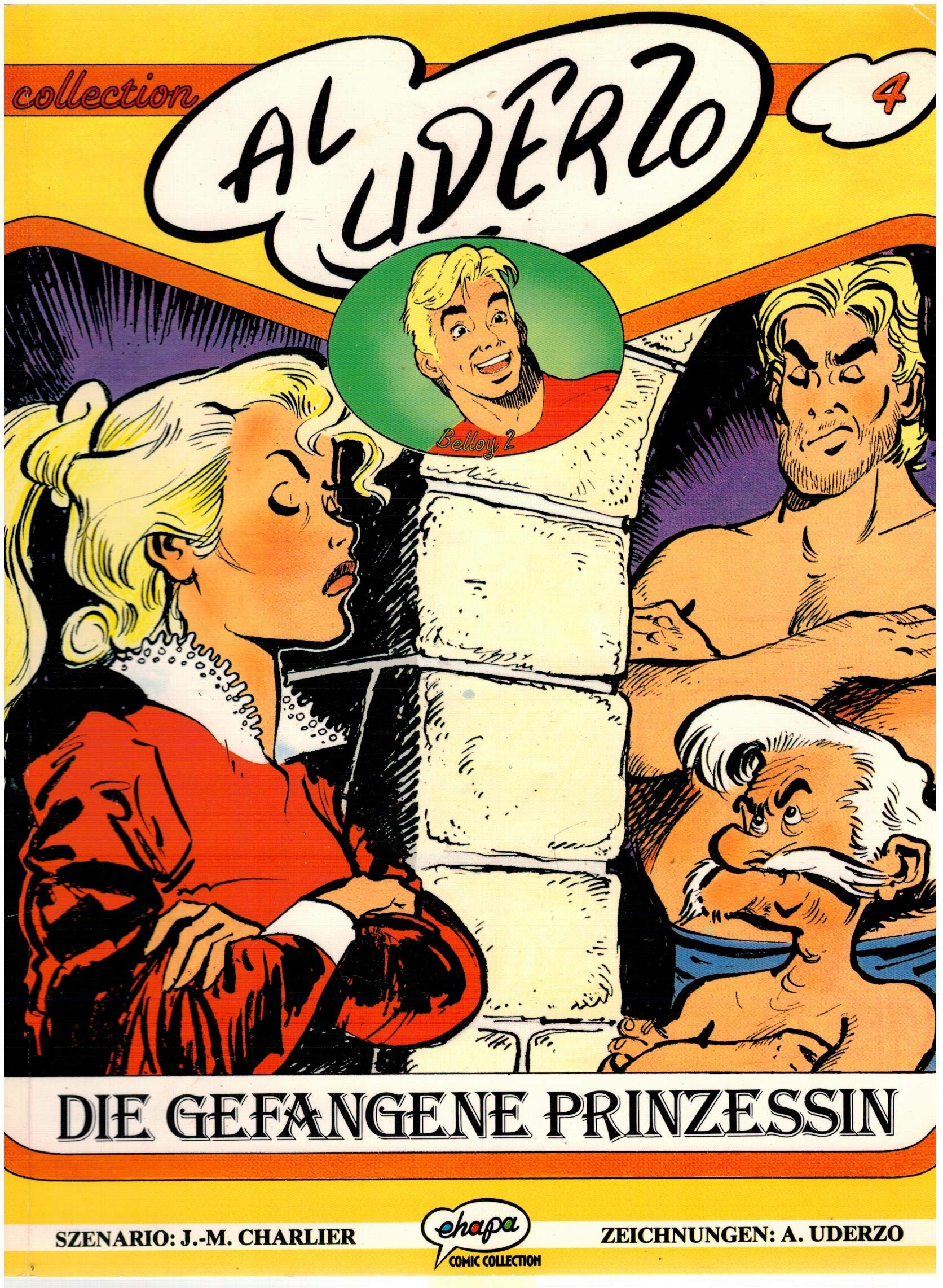 Collection Al Uderzo, Band 4: Belloy, Band 2 - Die gefangene Prinzessin Books