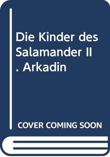 Product Image: Die Kinder des Salamander, Band 2: Arkadin