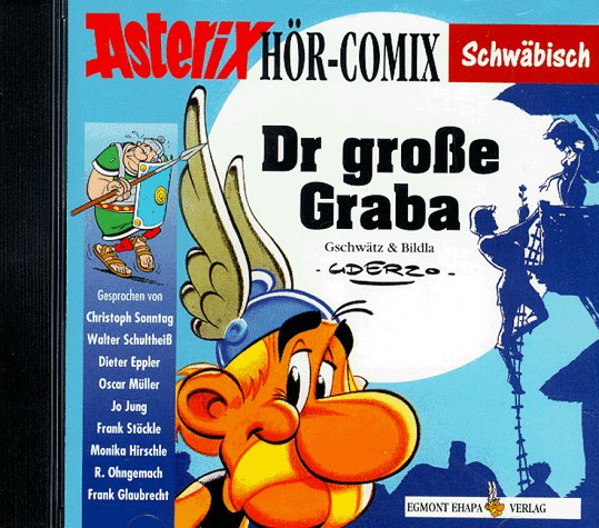 Asterix Mundart Hör-Comix, 1 Audio-CD, Bd.1, Dr große Graba, 1 Audio-CD - Goscinny, René cd