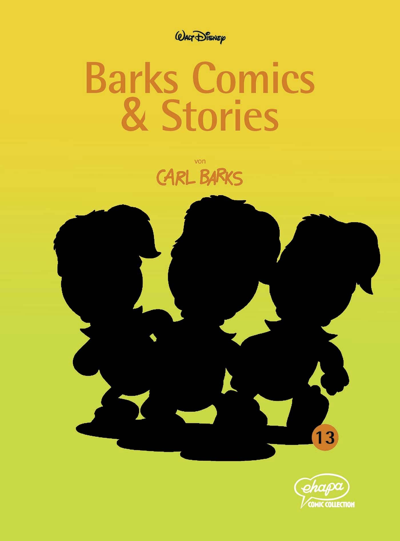 Barks Comics & Stories 13: Editor. Vorw. v. Wolfgang J. Fuchs (Disney Barks Comics & Stories) Manga