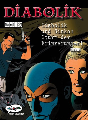 Diabolik - Diabolik und Ginko, Sturm der Erinnerungen!.Tl.1 Memories