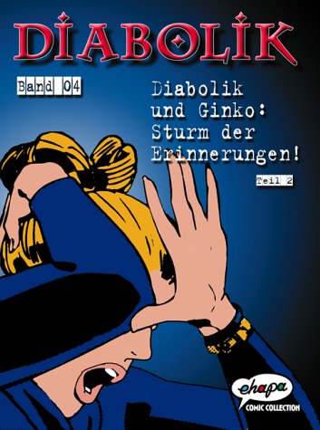 Diabolik - Diabolik und Ginko, Sturm der Erinnerungen!.Tl.2 Memories