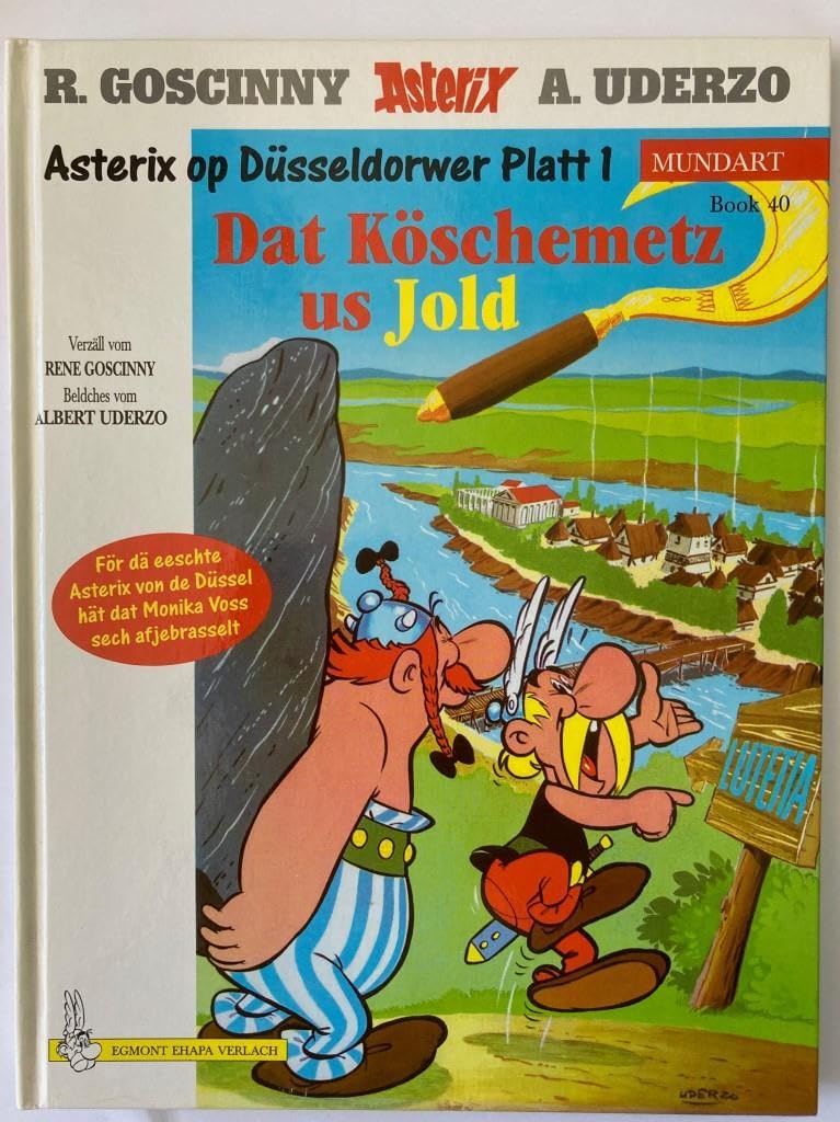 Asterix Mundart Geb, Bd.40, Dat Köschemetz us Jold Books