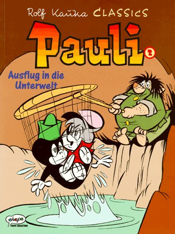 Pauli, Bd.2, Ausflug in die Unterwelt Books