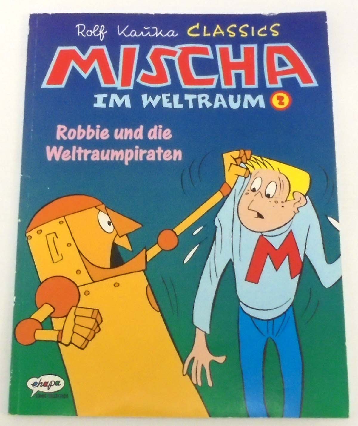 Kauka Comics - Mischa im Weltraum: Mischa im Weltraum, Bd.2, Robbie und die Weltraumpiraten Manga