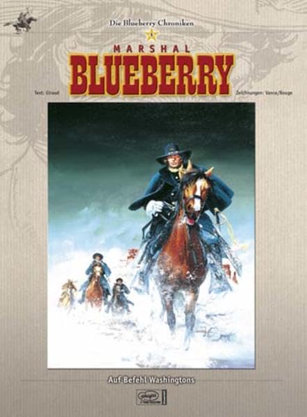 Blueberry Chroniken 05: Auf Befehl Washingtons Manga