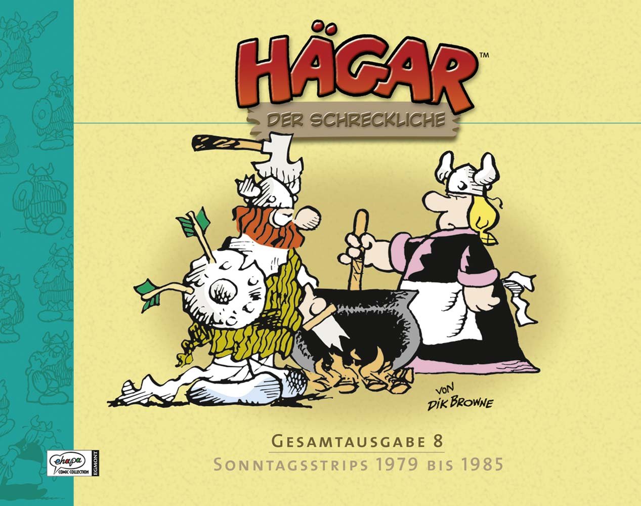 Hägar der Schreckliche Gesamtausgabe 08: Sonntagsstrips 1979 bis 1985 Manga