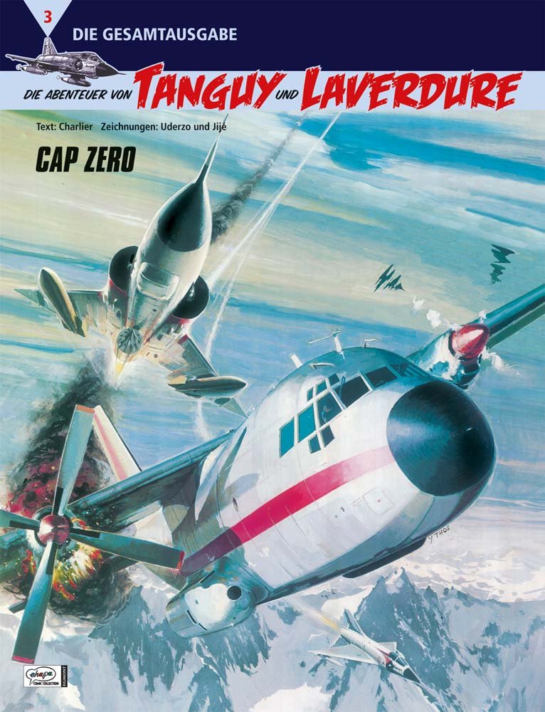 Die Abenteuer von Tanguy und Laverdure Gesamtausgabe 03: Cap Zero Manga