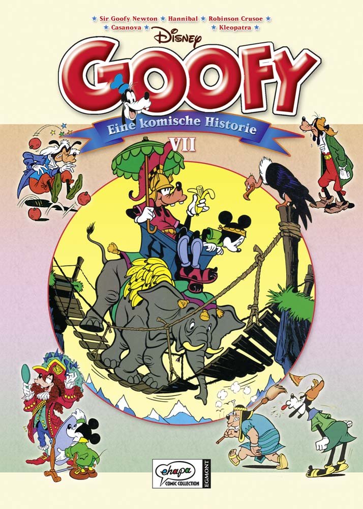 Disney: Goofy - eine komische Historie 07: Hannibal/ Isaac Newton/ Casanova/ Robinson Crusoe/ Kleopatra book