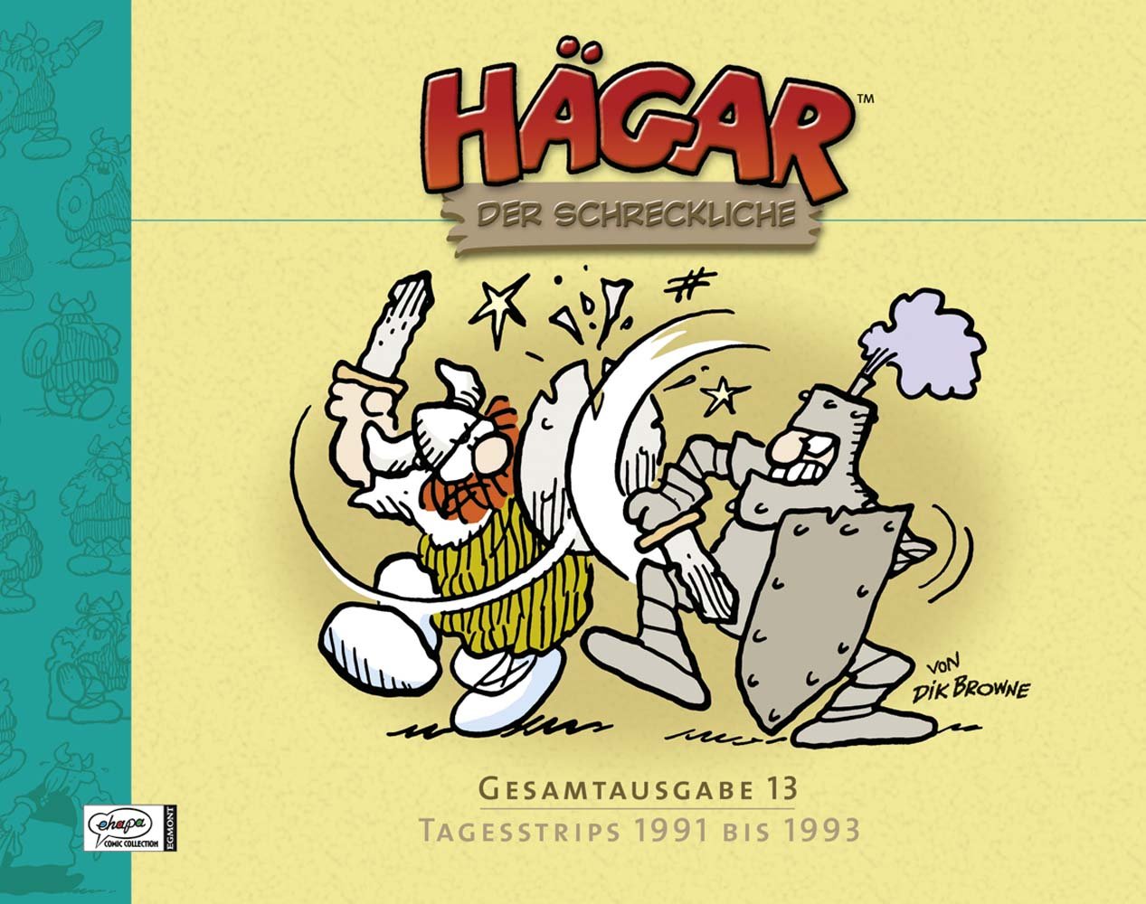 Hägar der Schreckliche Gesamtausgabe 13: Tagesstrips 1991 bis 1993 Manga