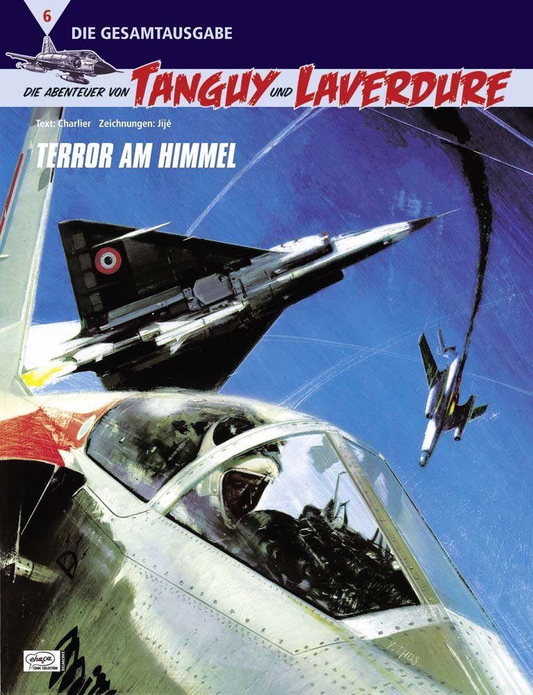 Die Abenteuer von Tanguy und Laverdure Gesamtausgabe 06 Manga