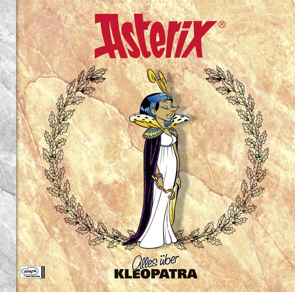 Asterix - Alles über Kleopatra: Asterix-Characterbooks 02 Manga
