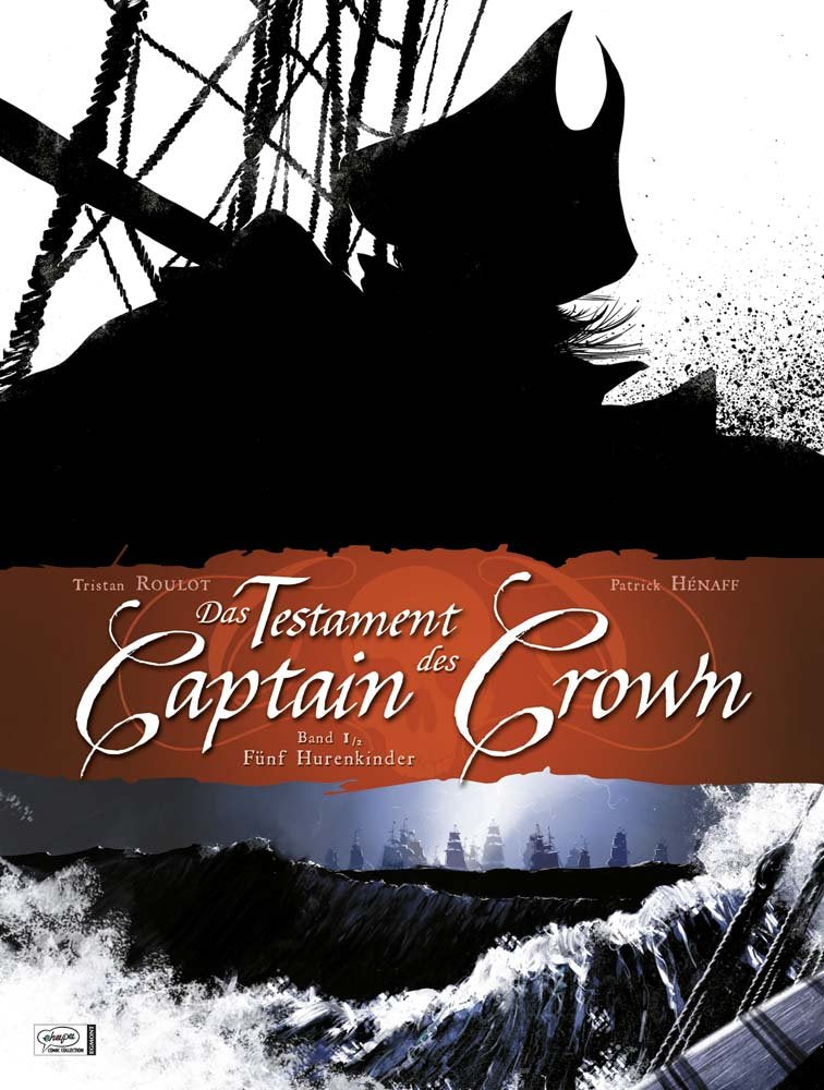 Das Testament des Captain Crown 01: Fünf Hurenkinder Manga