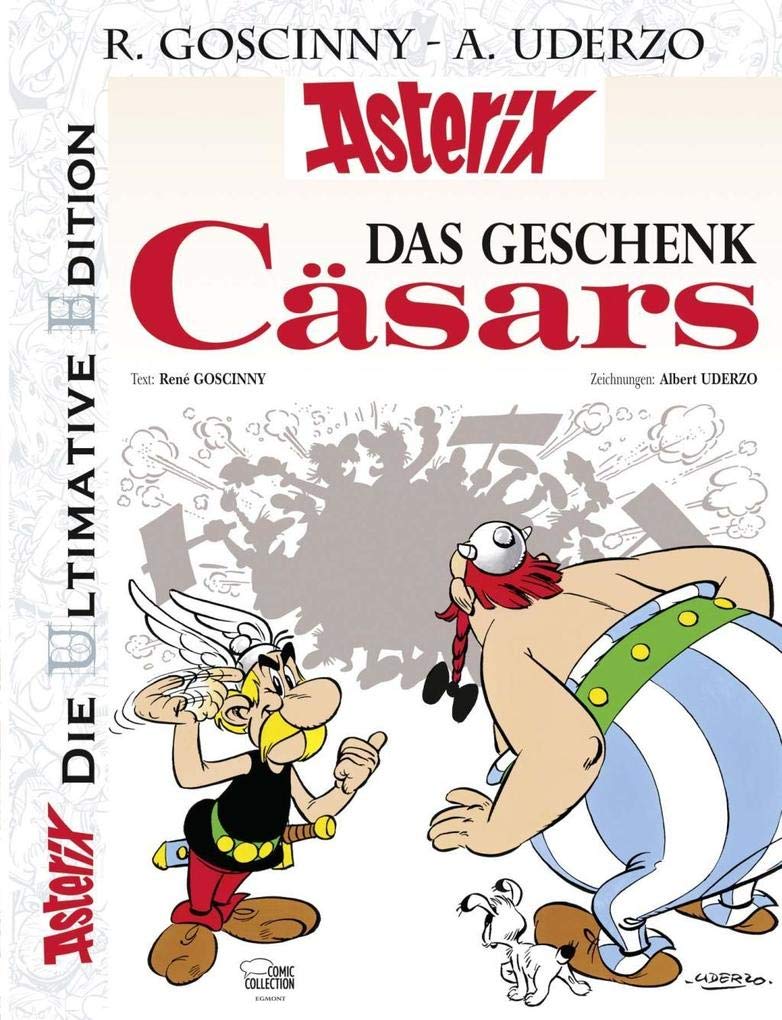 Die ultimative Asterix Edition 21: Das Geschenk Cäsars (Asterix Die Ultimative Edition, Band 21) Manga