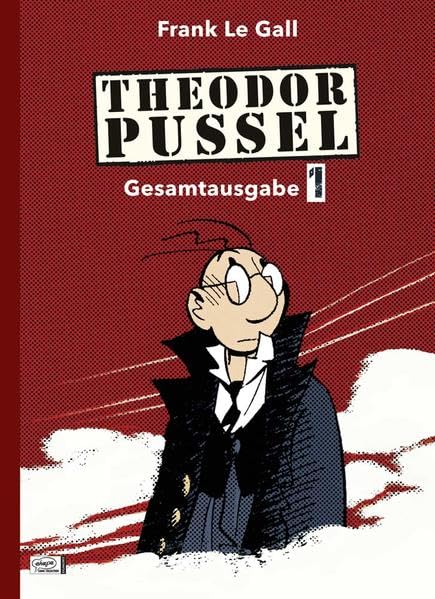 Theodor Pussel Gesamtausgabe 01 Manga