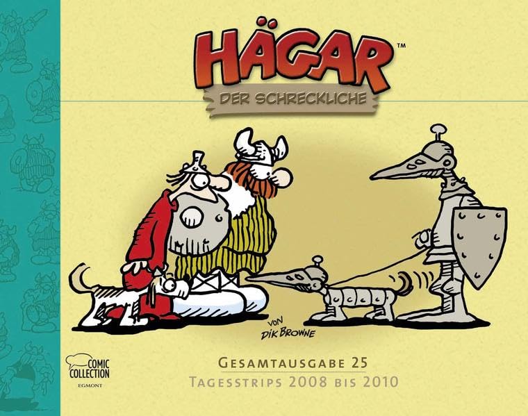 Hägar der Schreckliche Gesamtausgabe 25: Tagesstrips 2008 bis 2010 Manga