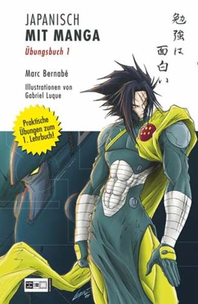 Japanisch mit Manga - Übungen: Übungsbuch zu Japanisch mit Manga 1 Manga