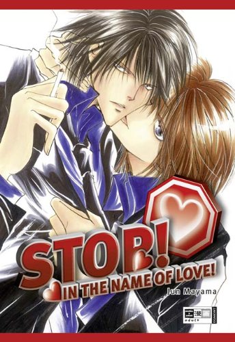 Stop! In the name of love! Manga
